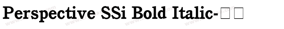 Perspective SSi Bold Italic字体转换